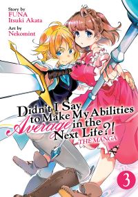 Book Cover for Didn't I Say to Make My Abilities Average in the Next Life?!. Volume 3 by FUNA