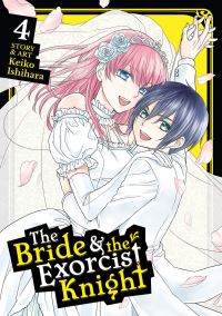 Book Cover for The Bride & The Exorcist Knight. Vol. 4 by Keiko Ishihara