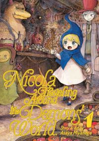 Book Cover for Nicola Traveling Around the Demons' World. Volume 1 by Asaya Miyanaga