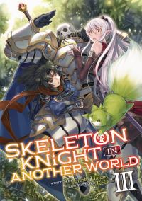Book Cover for Skeleton Knight in Another World. Volume 3 by Ennki Hakari