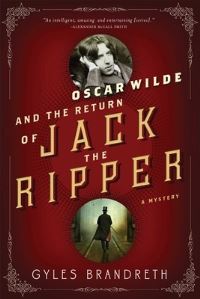 Book Cover for Oscar Wilde and the Return of Jack the Ripper by Gyles Daubeney Brandreth