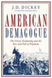 Book Cover for American Demagogue by Jeff Dickey