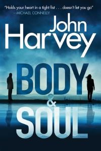 Book Cover for Body & Soul by John Harvey
