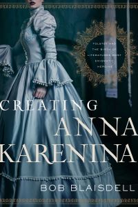 Book Cover for Creating Anna Karenina by Robert Blaisdell