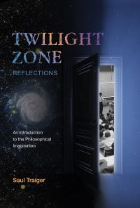 Book Cover for Twilight Zone Reflections by Saul Traiger