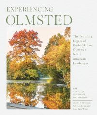 Book Cover for Experiencing Olmsted by Cultural Landscape Foundation, Arleyn A Levee, Dena TasseWinter