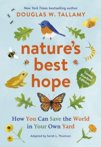 Book Cover for Nature's Best Hope by Sarah L Thomson, Douglas W Tallamy