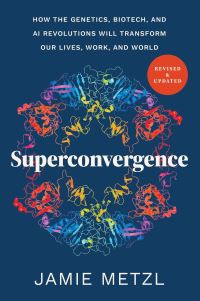 Book Cover for Superconvergence by Jamie Metzl