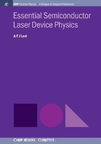 Book Cover for Essential Semiconductor Laser Device Physics by A F J Levi