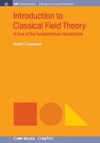 Book Cover for Introduction to Classical Field Theory by Jarrett L Lancaster