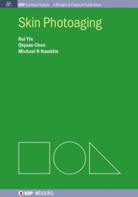 Book Cover for Skin Photoaging by Rui Yin, Qiquan Chen, Michael R Hamblin