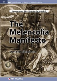 Book Cover for The Melencolia Manifesto by David Finkelstein