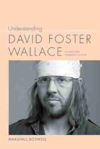 Book Cover for Understanding David Foster Wallace by Marshall Boswell