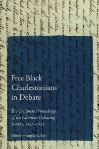 Book Cover for Free Black Charlestonians in Debate by Angela G Ray