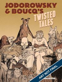 Book Cover for Jodorowsky's Twisted Tales by Alejandro Jodorowsky