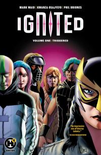 Book Cover for Ignited by Mark Waid, Kwanza Osajyefo