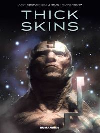 Book Cover for Thick Skins by Serge Le Tendre, Laurent Genefort