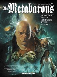 Book Cover for The Metabarons. The Complete Second Cycle by Alejandro Jodorowsky, Jerry Frissen