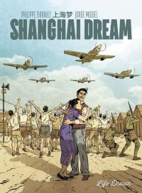 Book Cover for Shanghai Dream by Philippe Thirault, Delf