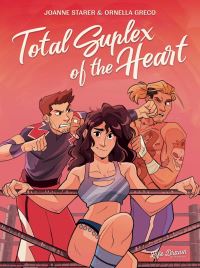 Book Cover for Total Suplex of the Heart by Joanne Starer