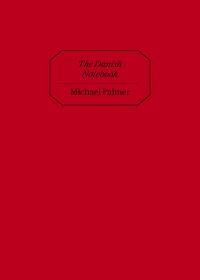 Book Cover for The Danish Notebook by Michael Palmer