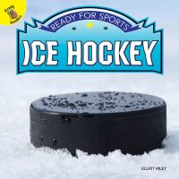 Book Cover for Ice Hockey by Elliot Riley