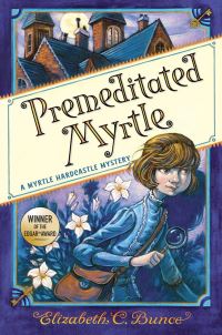 Book Cover for Premeditated Myrtle by Elizabeth C Bunce