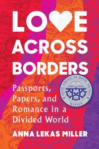 Book Cover for Love Across Borders by Anna Lekas Miller