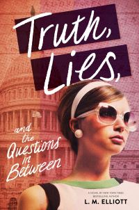 Book Cover for Truth, Lies, and the Questions in Between by Laura Elliott
