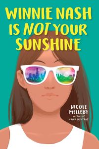 Book Cover for Winnie Nash Is Not Your Sunshine by Nicole Melleby