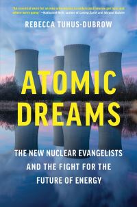 Book Cover for Atomic Dreams by Rebecca TuhusDubrow