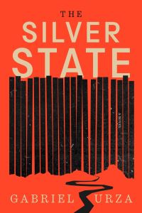 Book Cover for The Silver State by Gabriel Urza