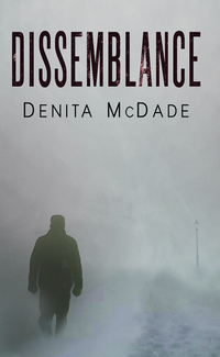 Book Cover for Dissemblance by Denita McDade
