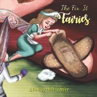 Book Cover for The Fix-It Fairies by Samantha Gray