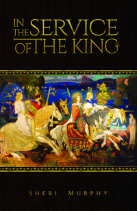 Book Cover for In the Service of the King by Sheri Murphy