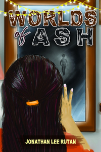 Book Cover for Worlds of Ash by Jonathan Lee Rutan