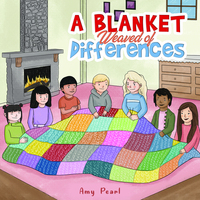 Book Cover for A Blanket Weaved of Differences by Amy Pearl