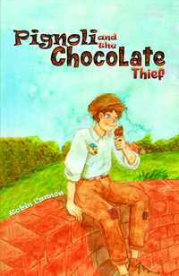 Book Cover for Pignoli and the Chocolate Thief by Robin Cannon