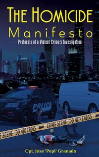 Book Cover for The Homicide Manifesto by Cpt Jose Pepi Granado