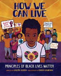 Book Cover for How We Can Live by Laleña Garcia, Black Lives Matter Global Network Foundation