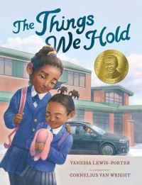 Book Cover for The Things We Hold by Vanessa LewisPorter