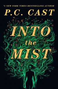 Book Cover for Into the Mist by P C Cast