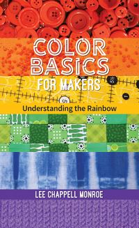 Book Cover for Color Basics for Makers by Lee Chappell Monroe
