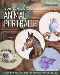 Book Cover for Embroidered Animal Portraits by Michelle Staub