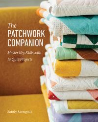 Book Cover for The Patchwork Companion by Sandy Saengsuk