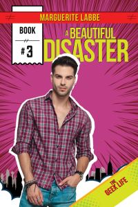 Book Cover for A Beautiful Disaster by Marguerite Labbe