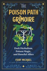Book Cover for The Poison Path Grimoire by Coby Michael