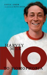 Book Cover for Harvey Milk by Safia Amor