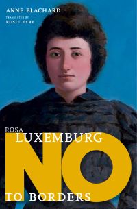 Book Cover for Rosa Luxemburg by Anne Blanchard