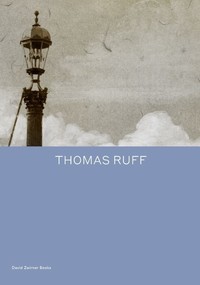 Book Cover for Thomas Ruff by Thomas Ruff, Okwui Enwezor, Elizabeth Gordon